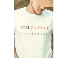 Tričko SOM ZA ŽIVOT - Kulturblog biele