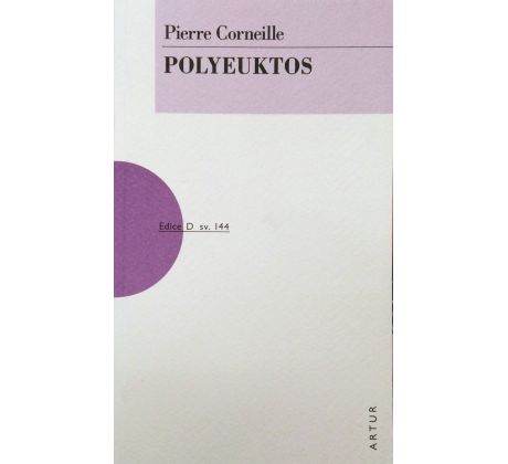 Pierre Corneille: Polyeuktos