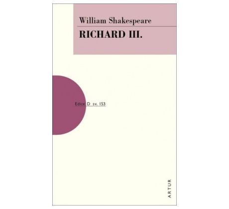 William Shakespeare: Richard III.