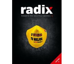 RADIX 1 - O virus tu nejde