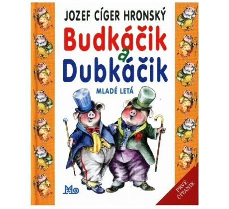 Jozef Cíger Hronský: Budkáčik a Dubkáčik