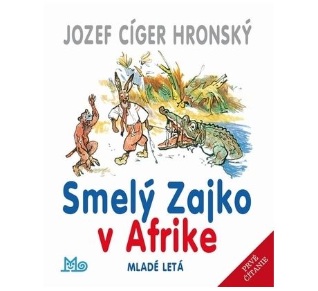 Jozef Cíger Hronský: Smelý Zajko v Afrike
