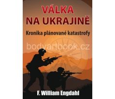 F. William Engdahl: Válka na Ukrajině