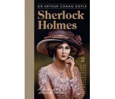 Arthur Conan Doyle: Sherlock Holmes 2. Dobrodružstvá Sherlocka Holmesa
